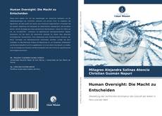 Human Oversight: Die Macht zu Entscheiden的封面