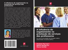 Portada del libro de A influência do esgotamento na prestação de serviços dos professores