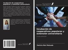 Buchcover von Incubación de cooperativas populares y extensión universitaria