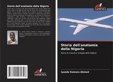 Borítókép a  Storia dell'anatomia della Nigeria - hoz