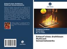 Copertina di Entwurf eines drahtlosen Multicast-Sensornetzwerks