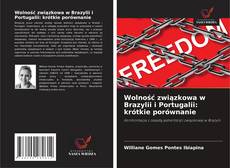 Wolność związkowa w Brazylii i Portugalii: krótkie porównanie kitap kapağı