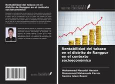 Copertina di Rentabilidad del tabaco en el distrito de Rangpur en el contexto socioeconómico