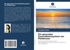 Copertina di Ein gesundes Gesundheitssystem am Plattensee