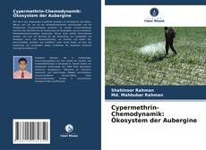 Copertina di Cypermethrin-Chemodynamik: Ökosystem der Aubergine