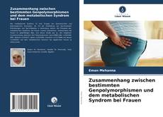 Capa do livro de Zusammenhang zwischen bestimmten Genpolymorphismen und dem metabolischen Syndrom bei Frauen 