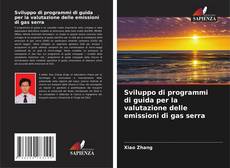 Bookcover of Sviluppo di programmi di guida per la valutazione delle emissioni di gas serra