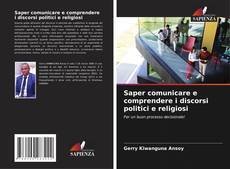 Capa do livro de Saper comunicare e comprendere i discorsi politici e religiosi 