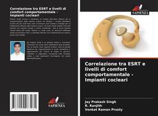 Bookcover of Correlazione tra ESRT e livelli di comfort comportamentale - Impianti cocleari