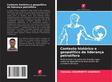 Buchcover von Contexto histórico e geopolítico da liderança petrolífera