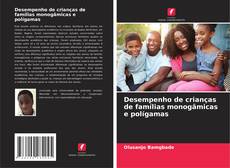 Couverture de Desempenho de crianças de famílias monogâmicas e polígamas