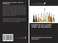Calidad de los aceites «Filla» de Macedonia的封面