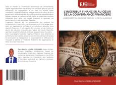 Couverture de L’INGENIEUR FINANCIER AU CŒUR DE LA GOUVERNANCE FINANCIERE