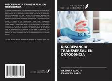 Bookcover of DISCREPANCIA TRANSVERSAL EN ORTODONCIA