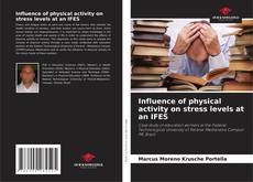 Обложка Influence of physical activity on stress levels at an IFES
