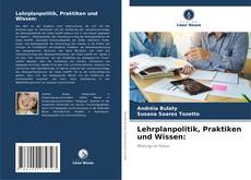 Copertina di Lehrplanpolitik, Praktiken und Wissen: