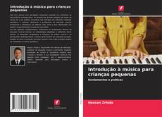 Portada del libro de Introdução à música para crianças pequenas