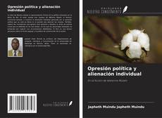 Borítókép a  Opresión política y alienación individual - hoz