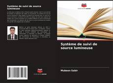 Système de suivi de source lumineuse kitap kapağı