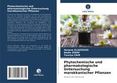 Portada del libro de Phytochemische und pharmakologische Untersuchung marokkanischer Pflanzen