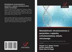 Copertina di Niestabilność chromosomowa u pacjentów z egipską schistosomatozą układu moczowego