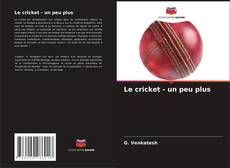 Обложка Le cricket - un peu plus