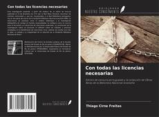 Copertina di Con todas las licencias necesarias