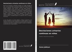 Desviaciones urinarias continuas en niños的封面
