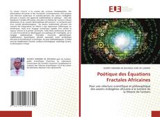 Couverture de Poétique des Équations Fractales Africaines