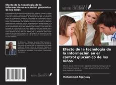 Buchcover von Efecto de la tecnología de la información en el control glucémico de los niños