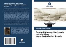 Copertina di Sande-Führung: Merkmale nachhaltiger organisatorischer Praxis