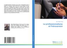 Copertina di Le professionnalisme et l'introversion