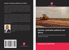 Buchcover von Ganhar contratos públicos em África