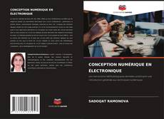 CONCEPTION NUMÉRIQUE EN ÉLECTRONIQUE的封面