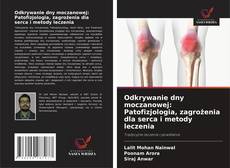 Odkrywanie dny moczanowej: Patofizjologia, zagrożenia dla serca i metody leczenia kitap kapağı