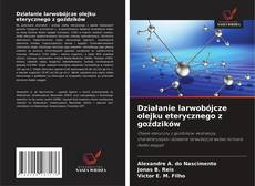 Bookcover of Działanie larwobójcze olejku eterycznego z goździków