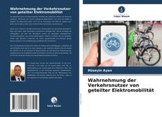 Copertina di Wahrnehmung der Verkehrsnutzer von geteilter Elektromobilität