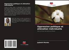 Oppression politique et aliénation individuelle的封面
