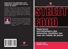 Portada del libro de Segurança microbiológica dos alimentos vendidos nas ruas da cidade de Jaipur