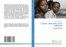 Buchcover von L’école : bien plus qu’un bâtiment