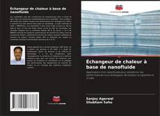 Capa do livro de Échangeur de chaleur à base de nanofluide 