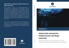 Capa do livro de Vektorielle akustische Feldinversion mit Deep Learning 