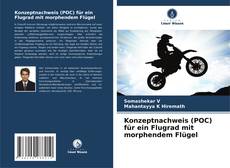 Buchcover von Konzeptnachweis (POC) für ein Flugrad mit morphendem Flügel