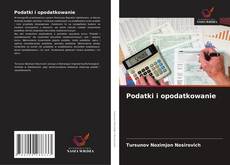 Bookcover of Podatki i opodatkowanie