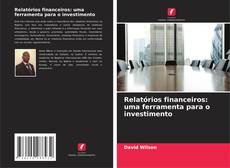 Buchcover von Relatórios financeiros: uma ferramenta para o investimento