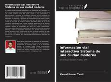 Capa do livro de Información vial interactiva Sistema de una ciudad moderna 