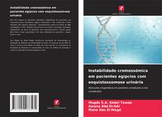 Borítókép a  Instabilidade cromossómica em pacientes egípcios com esquistossomose urinária - hoz