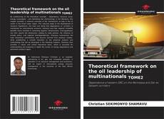 Borítókép a  Theoretical framework on the oil leadership of multinationals TOME2 - hoz