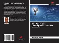 Borítókép a  Tax Policy and Development in Africa - hoz