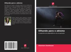 Portada del libro de Olhando para o abismo